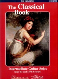 The Classical Book - Intermediate Guitar Solos