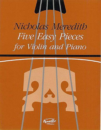 Meredith, N.: Five Easy Pieces for Violin & Piano