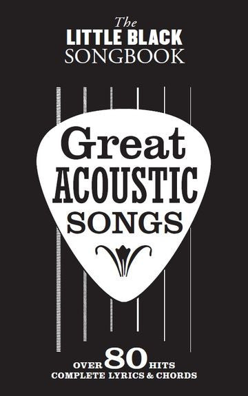 The Little Black Songbook Great Acoustic Songs