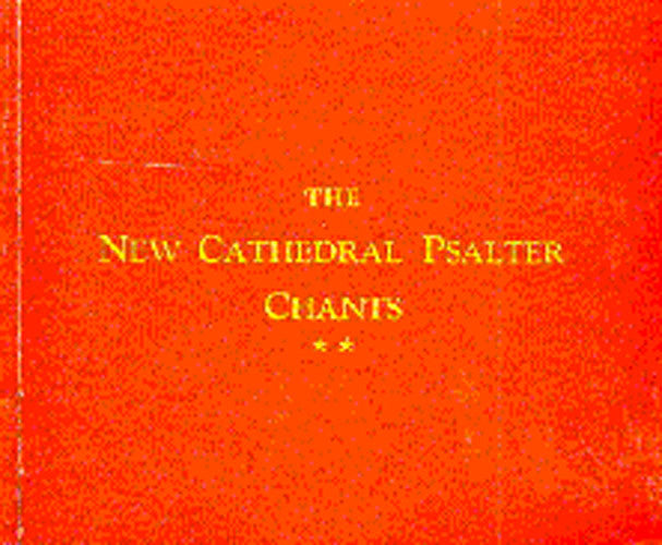 The New Cathedral Psalter Chants 82