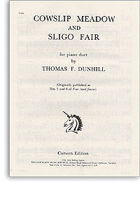 Thomas F.Dunhill - Cowslip Meadow & Sligo Fair