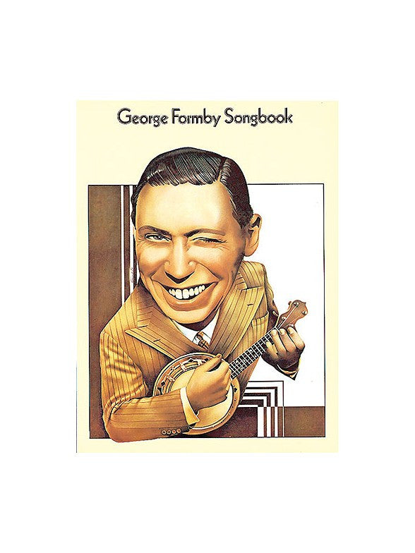 George Formby Songbook