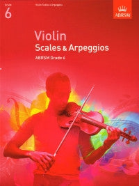 Violin Scales & Arpeggios ABRSM Grade 6