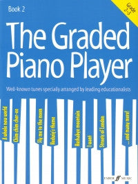 The Graded Piano Player Book 2 Grades 2-3