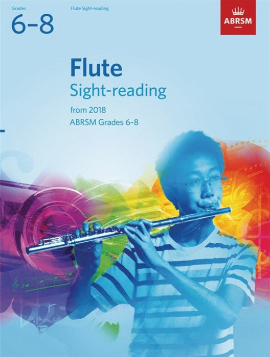 Flute Sight Reading Tests 2018 Grades 6-8 ABRSM
