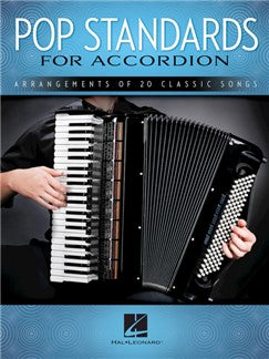 Pop Standards For Accordion: Arrangements Of 20 Classic Songs