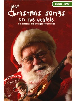 Play Christmas Songs On The Ukulele