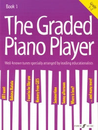 The Graded Piano Player Book 1 Grades 1-2