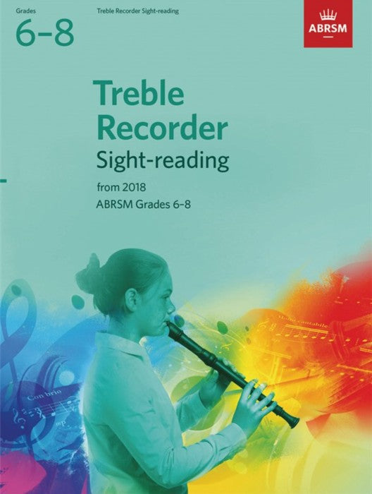 Treble Recorder Sight Reading Gr 6-8 2018 ABRSM