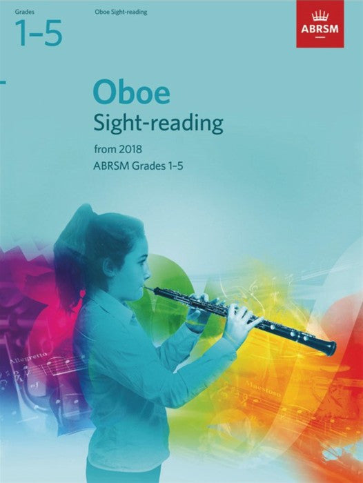 Oboe Sight Reading Tests 2018 Grades 1-5 ABRSM