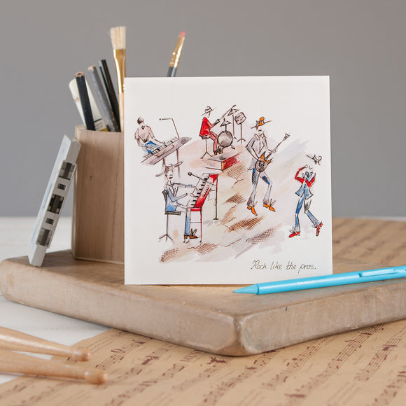 Greeting Card - Rock Like The Pros