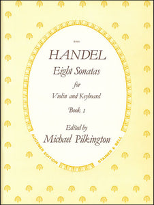 Handel: Eight Sonatas for Violin & Pf Book 1