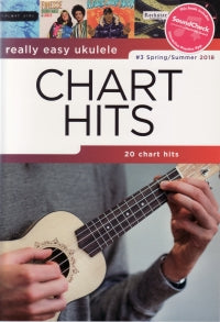 Really Easy Ukulele Chart Hits 3 Spring Summer 18