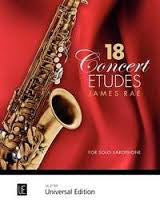 18 Concert Etudes For Solo Saxophone James Rae
