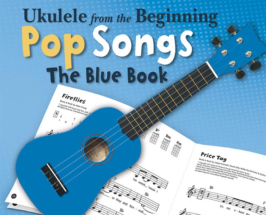 Ukulele from the Beginning Pop Songs (Blue Book)