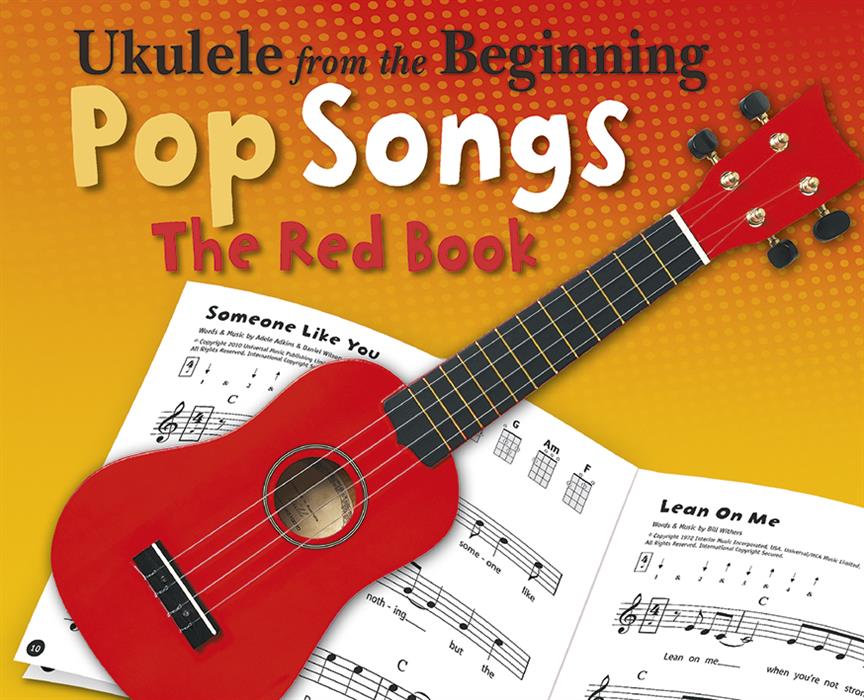 Ukulele from the Beginning Pop Songs (Red Book)