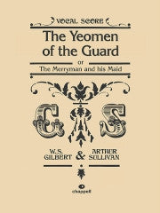 Gilbert & Sullivan- The Yeomen of the Guard