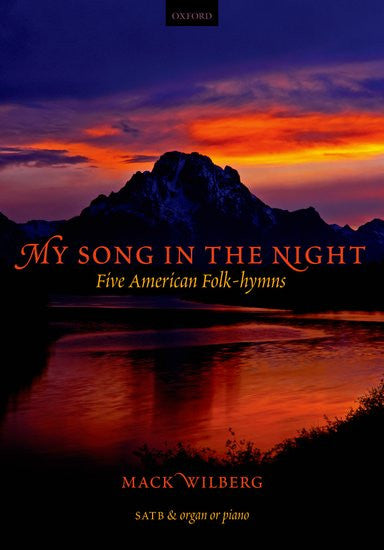 My Song in the Night - 5 American Folk-Hymns