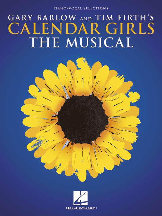 Calendar Girls: The Musical - Piano/Vocal Selections