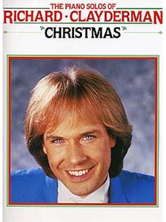 The Piano Solos Of Richard Clayderman: Christmas