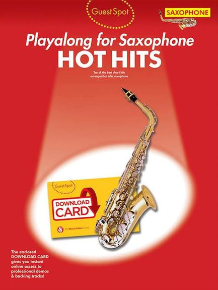 Guest Spot: Hot Hits - Alto Saxophone (Book/Audio Download)