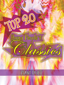 Top 20 Young People's Classics Piano Duets