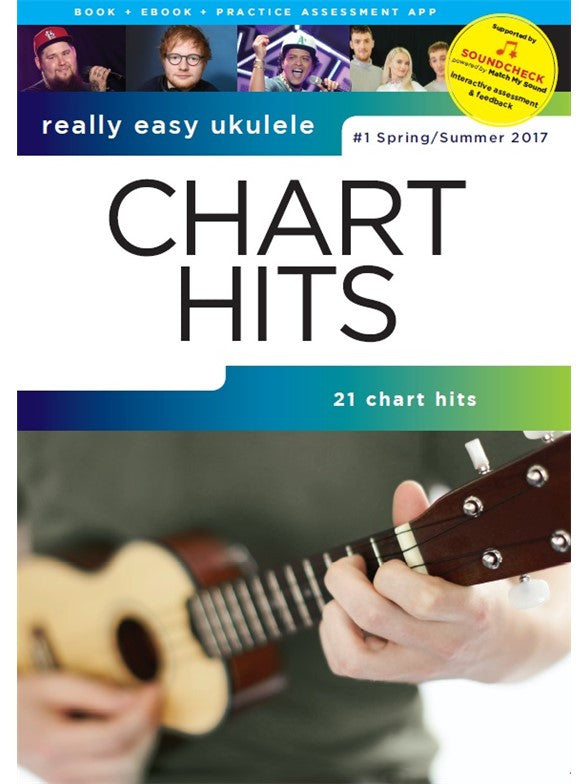 Really Easy Ukulele: Chart Hits - #1 Spring/Summer 2017