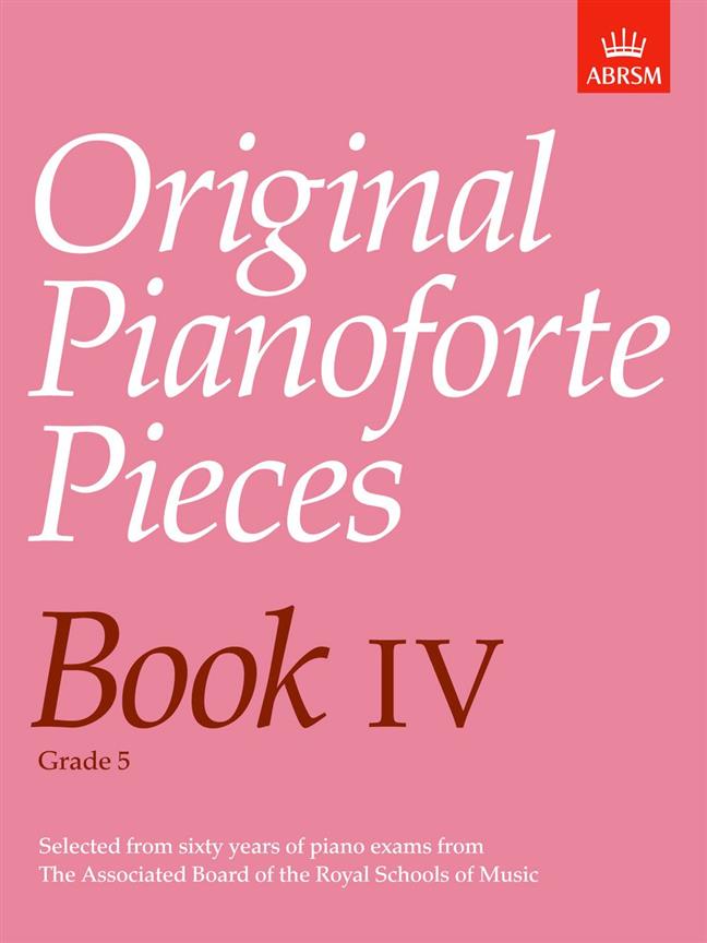 Original Pianoforte Pieces, Book IV