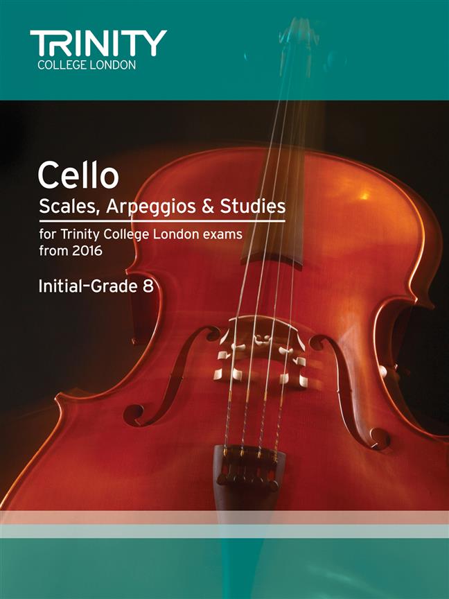 Trinity Cello Scales, Arpeggios & Studies