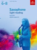 Saxophone Sight-Reading Tests ABRSM Grades 6–8