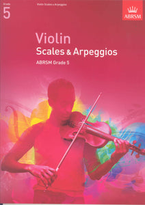 Violin Scales & Arpeggios ABRSM Grade 5