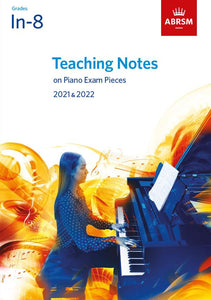 Teaching Notes on Piano Exam Pieces 2021 & 2022