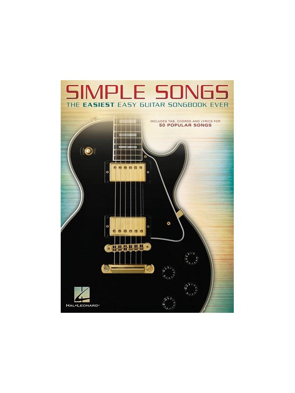 Simple Songs: The Easiest Easy Guitar Songbook Ever