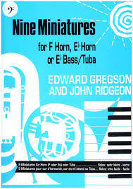Gregson/Ridgeon: Nine Miniatures for F Horn, Eb Horn, or Eb Bass/Tuba